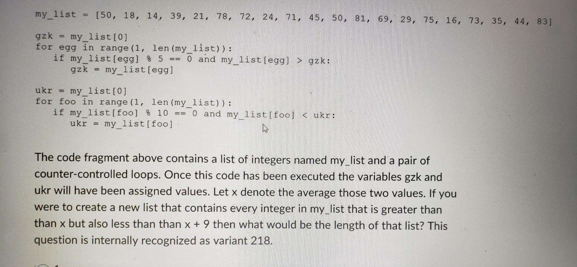 Solved The code fragment above contains a list of integers | Chegg.com
