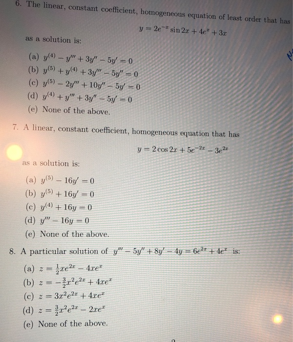 Solved 6. The linear, constant coefficient, homogeneous | Chegg.com