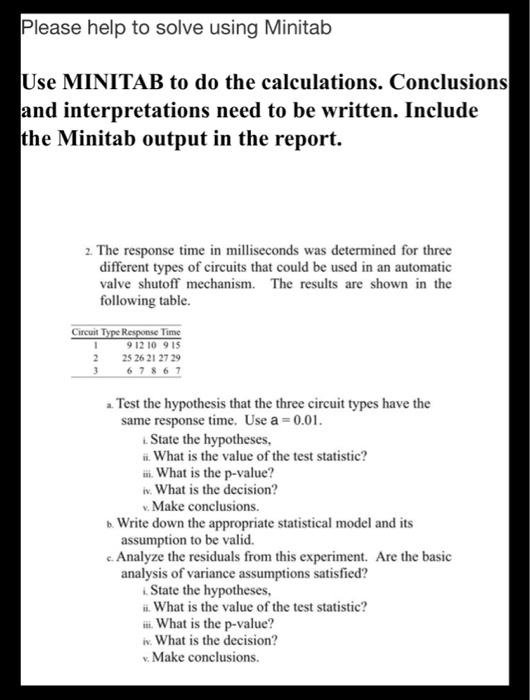 Solved Please Help To Solve Using Minitab Use MINITAB To Do | Chegg.com