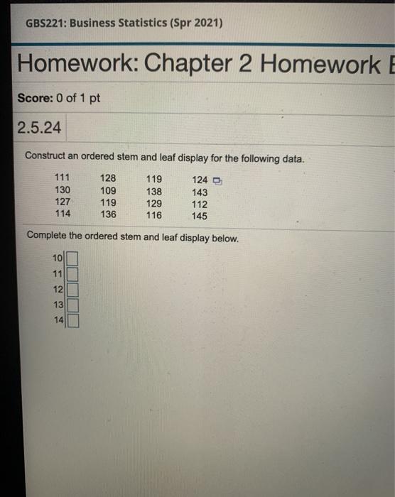 Solved GBS221: Business Statistics (Spr 2021) Homework: | Chegg.com
