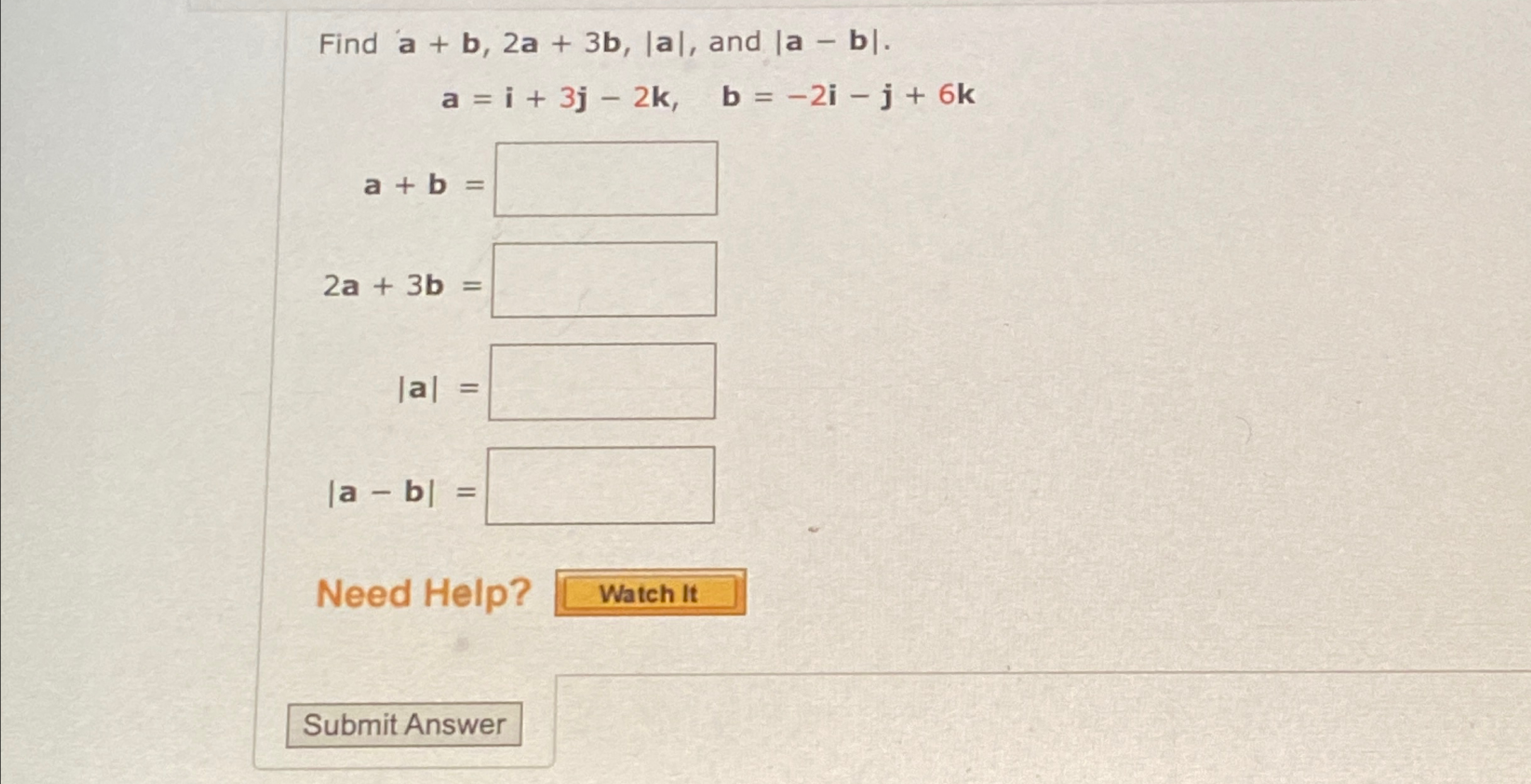 Solved Find A+b,2a+3b,|a|, ﻿and | Chegg.com