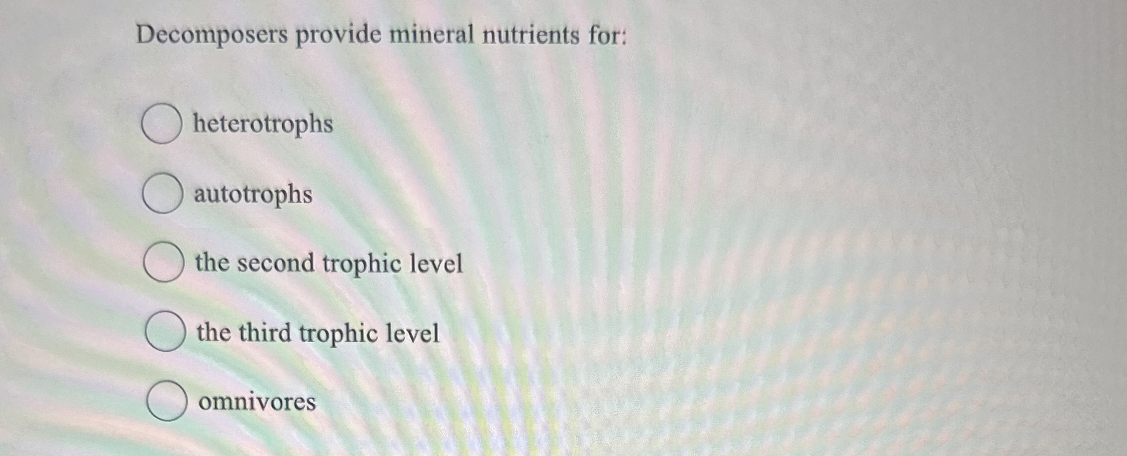 Solved Decomposers provide mineral nutrients | Chegg.com