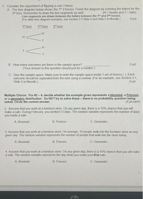 Solved 1. Consider the experiment of flipping a coin 3 times | Chegg.com