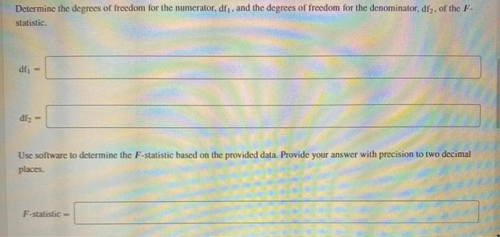 Using Software Conduct A One Way Analysis Of Chegg Com