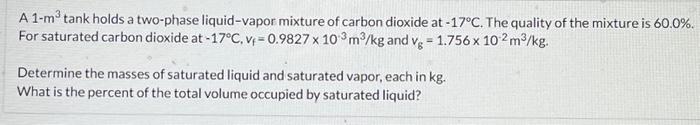 Solved A 1−m3 tank holds a two-phase liquid-vapor mixture of | Chegg.com