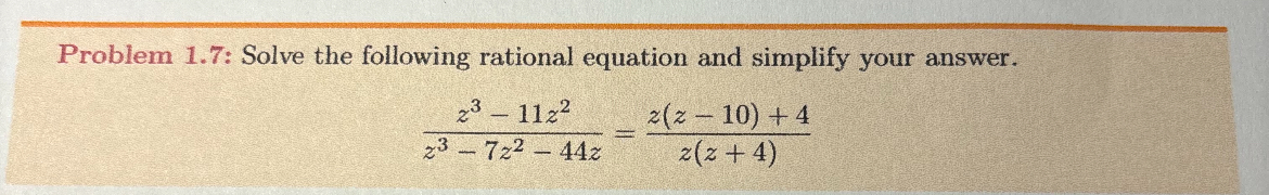 Solved Problem 1.7: Solve the following rational equation | Chegg.com