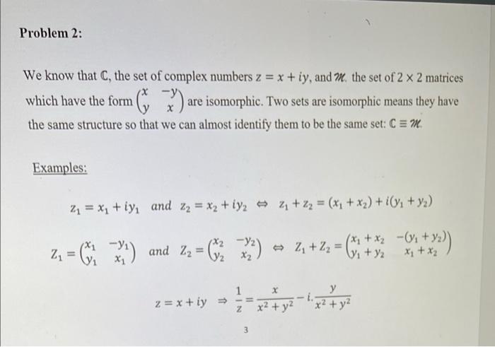 Solved Problem 2: We know that C, the set of complex numbers | Chegg.com