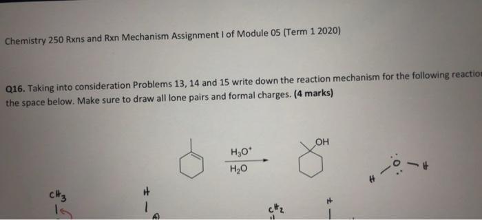 Solved Chemistry 250 Rxns And Rxn Mechanism Assignment I Of 