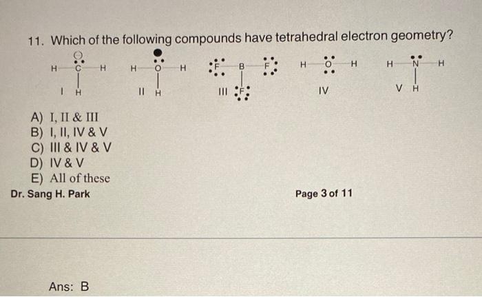 Solved 11. Which of the following compounds have tetrahedral | Chegg.com