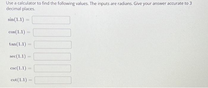Solved Use a calculator to find the following values. The | Chegg.com