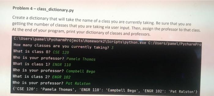 Solved Problem 4 - class_dictionary.py Create a dictionary | Chegg.com