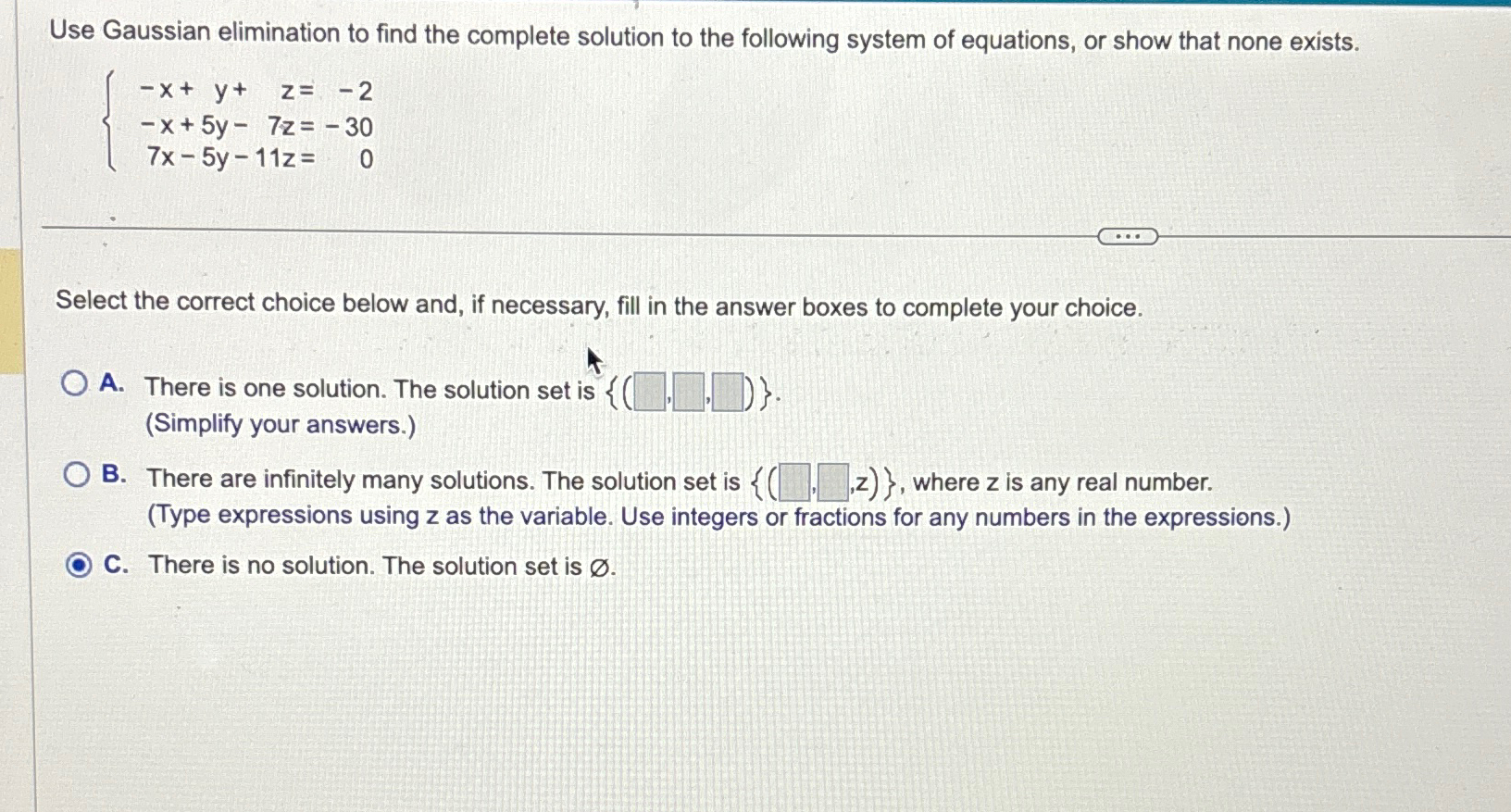 Solved Use Gaussian elimination to find the complete | Chegg.com
