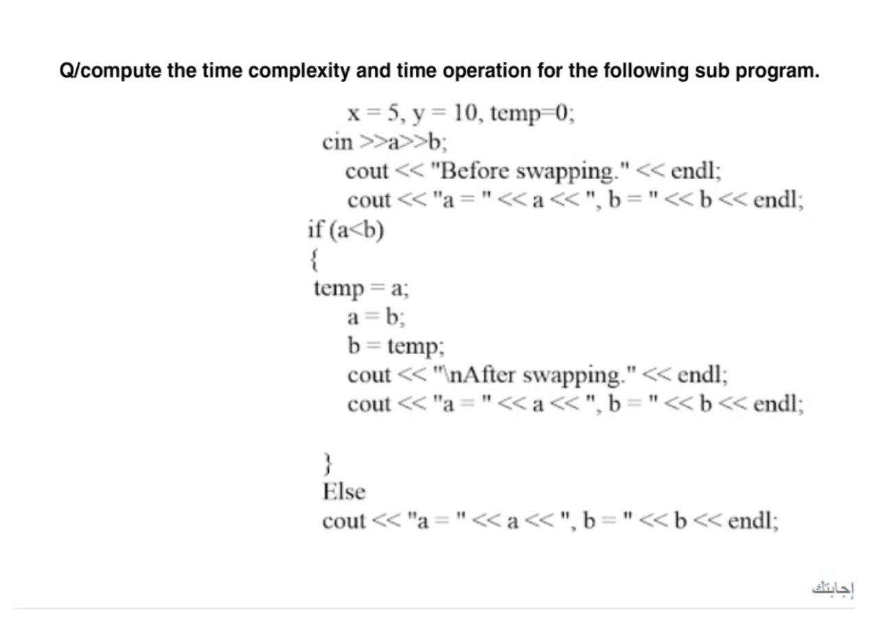 Solved Q/compute the time complexity and time operation for | Chegg.com