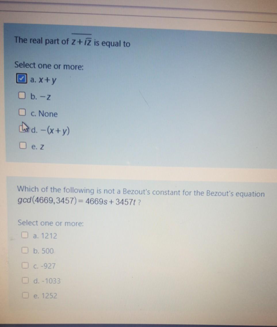 Solved The Real Part Of Z Iz Is Equal To Select One Or M Chegg Com