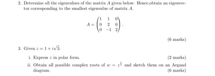 Solved 2. Determine all the eigenvalues of the matrix A | Chegg.com