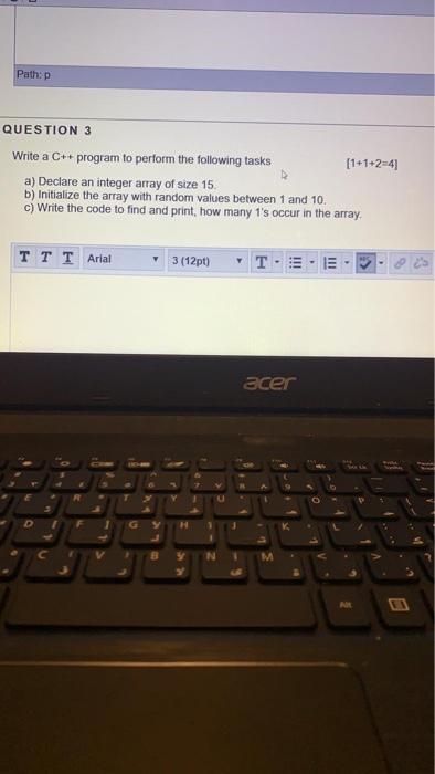Solved Path:p QUESTION 3 Write a C++ program to perform the | Chegg.com