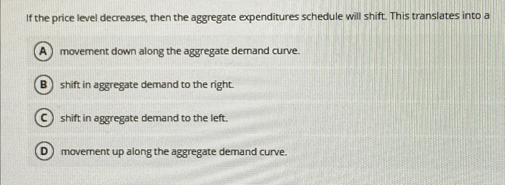 Solved If the price level decreases, then the aggregate | Chegg.com