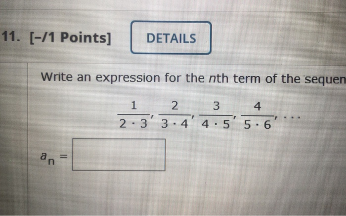 Solved Write an expression for the nth term of the sequence. | Chegg.com