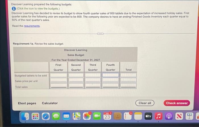 Solved Discover Learning Prepared The Following Budgets: | Chegg.com