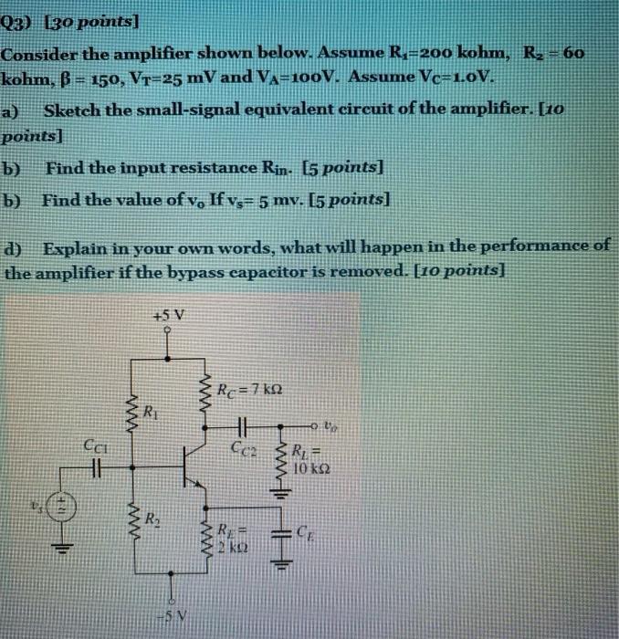 Solved Q3) (30 points] Consider the amplifier shown below. | Chegg.com