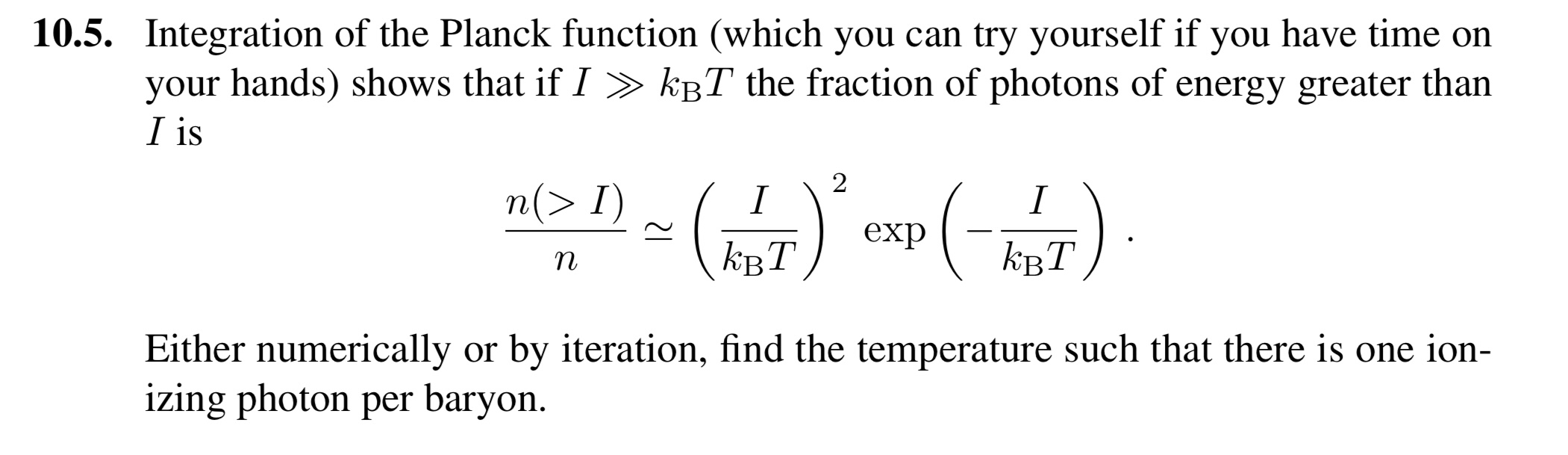 Solved 10.5. ﻿Integration of the Planck function (which you | Chegg.com