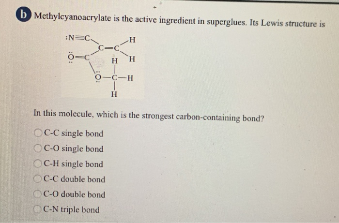 Solved A Methylcyanoacrylate Is The Active Ingredient In Chegg Com