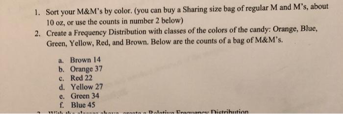 Solved 1. Sort your M&M's by color. (you can buy a Sharing | Chegg.com