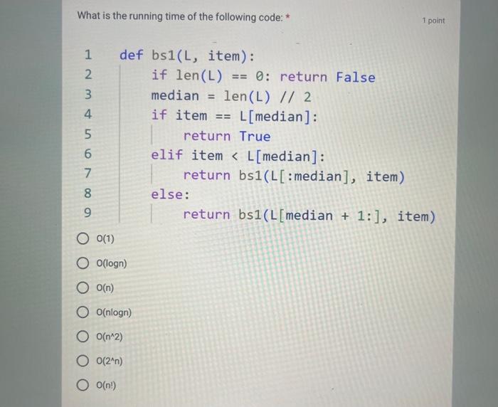 Solved What is the running time of the following code: * 1 | Chegg.com