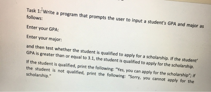 Solved Task 1: Write a program that prompts the user to | Chegg.com