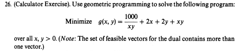 Solved Optimization - ﻿Geometric ProgrammingI only need the | Chegg.com