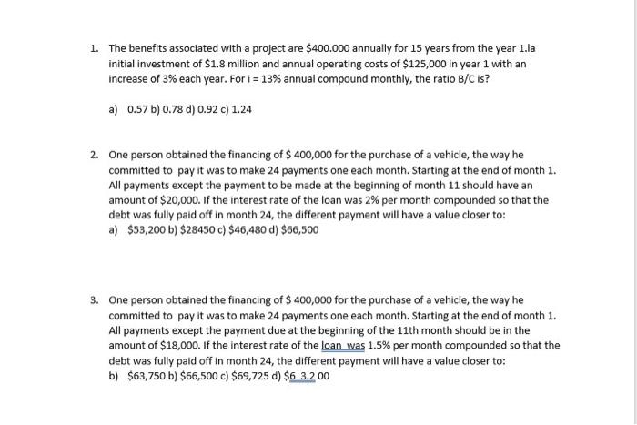 1. The benefits associated with a project are \( \$ 400.000 \) annually for 15 years from the year 1.la initial investment of