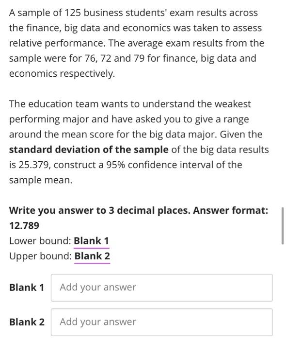 Solved A Sample Of 125 Business Students Exam Results Chegg Com