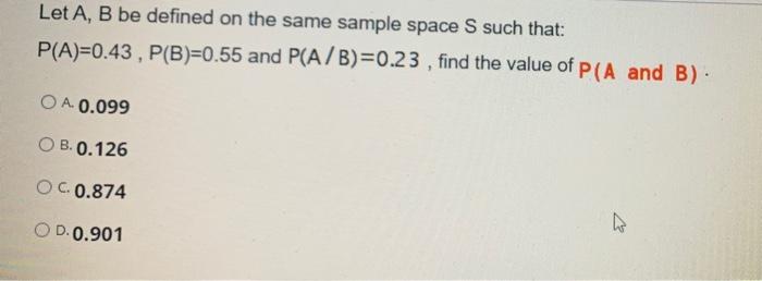 Solved Let A, B be defined on the same sample space S such | Chegg.com