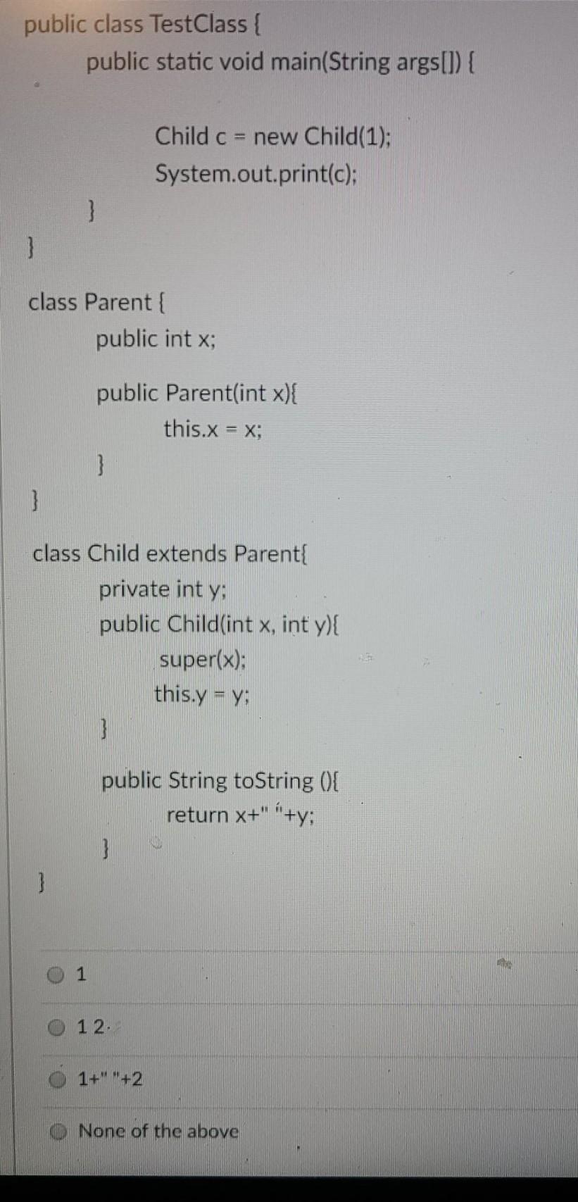 Solved public class TestClass { public static void | Chegg.com