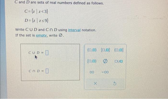 Solved C and D are sets of real numbers defined as follows. | Chegg.com