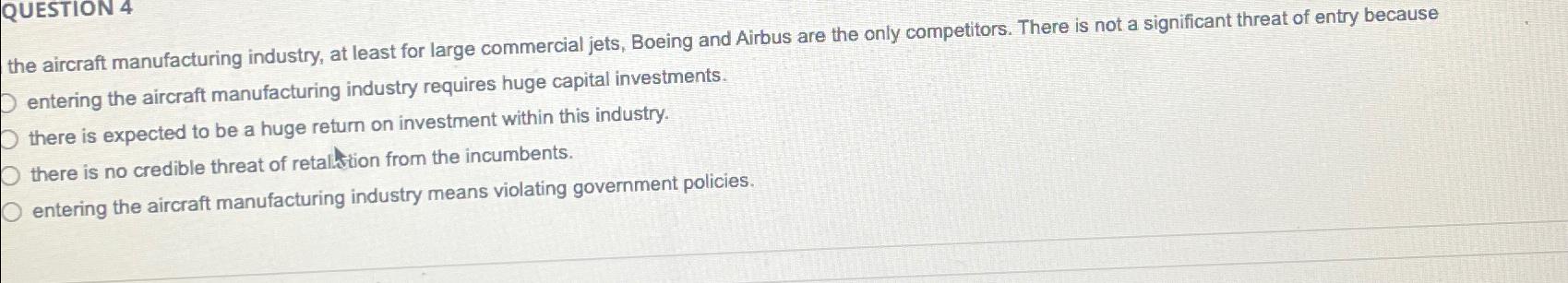 Solved QUESTION 4the aircraft manufacturing industry, at | Chegg.com