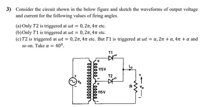 Solved Consider the circuit shown in the below figure and | Chegg.com