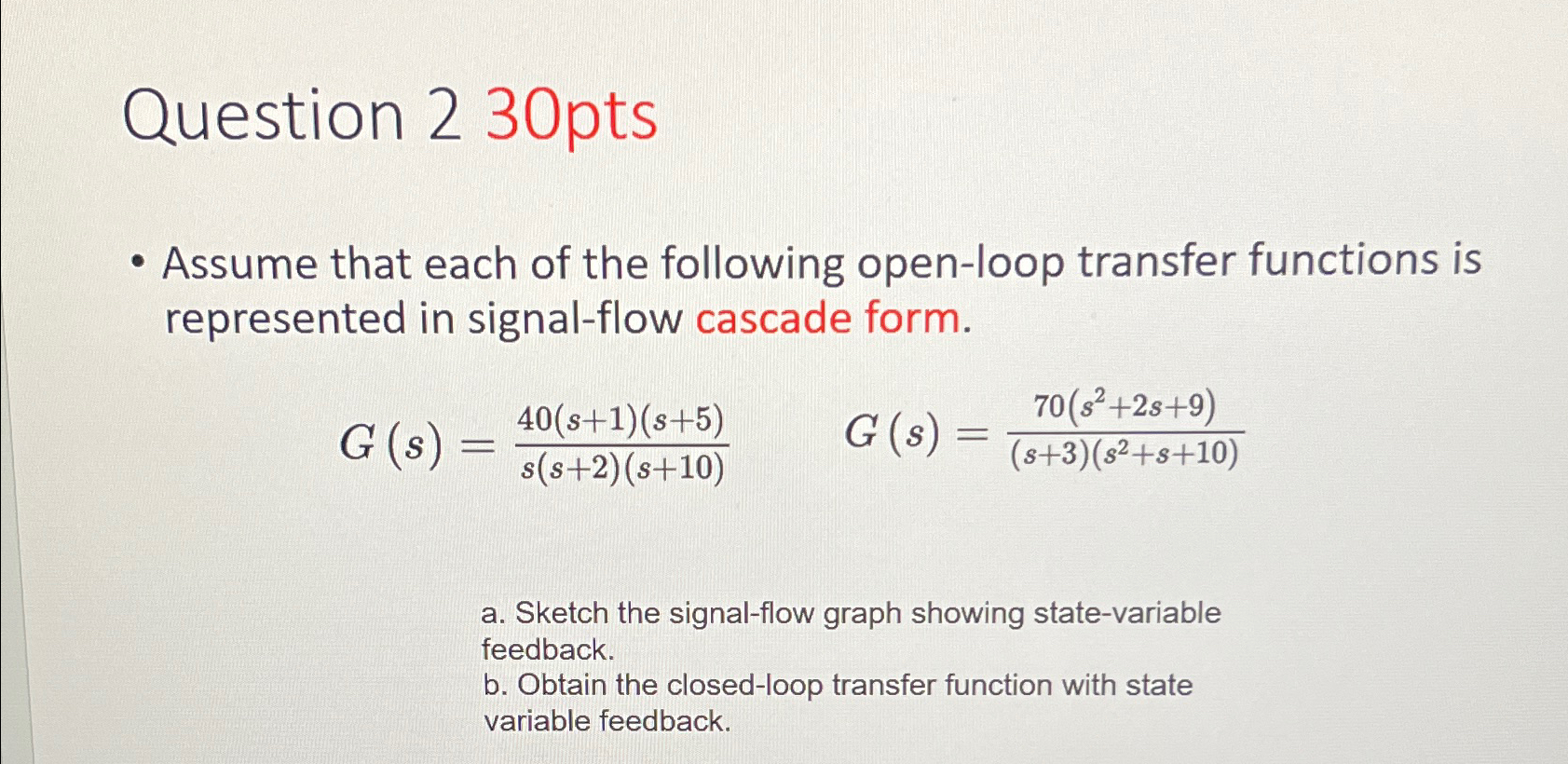Solved Question 2 30ptsAssume that each of the following | Chegg.com