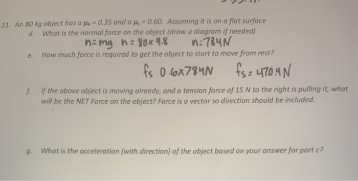 Solved e. 11. An 80 kg object has a pe=0.35 and a Hs = 0.60 