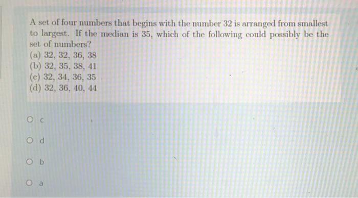 Solved A set of four numbers that begins with the number 32