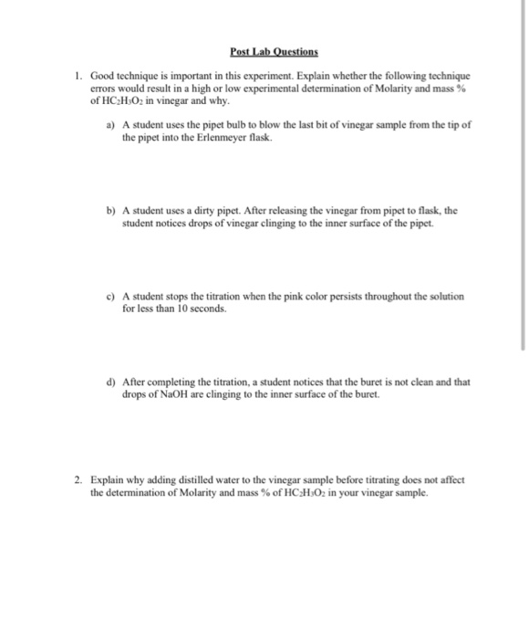 Solved Post Lab Questions 1. Good technique is important in | Chegg.com
