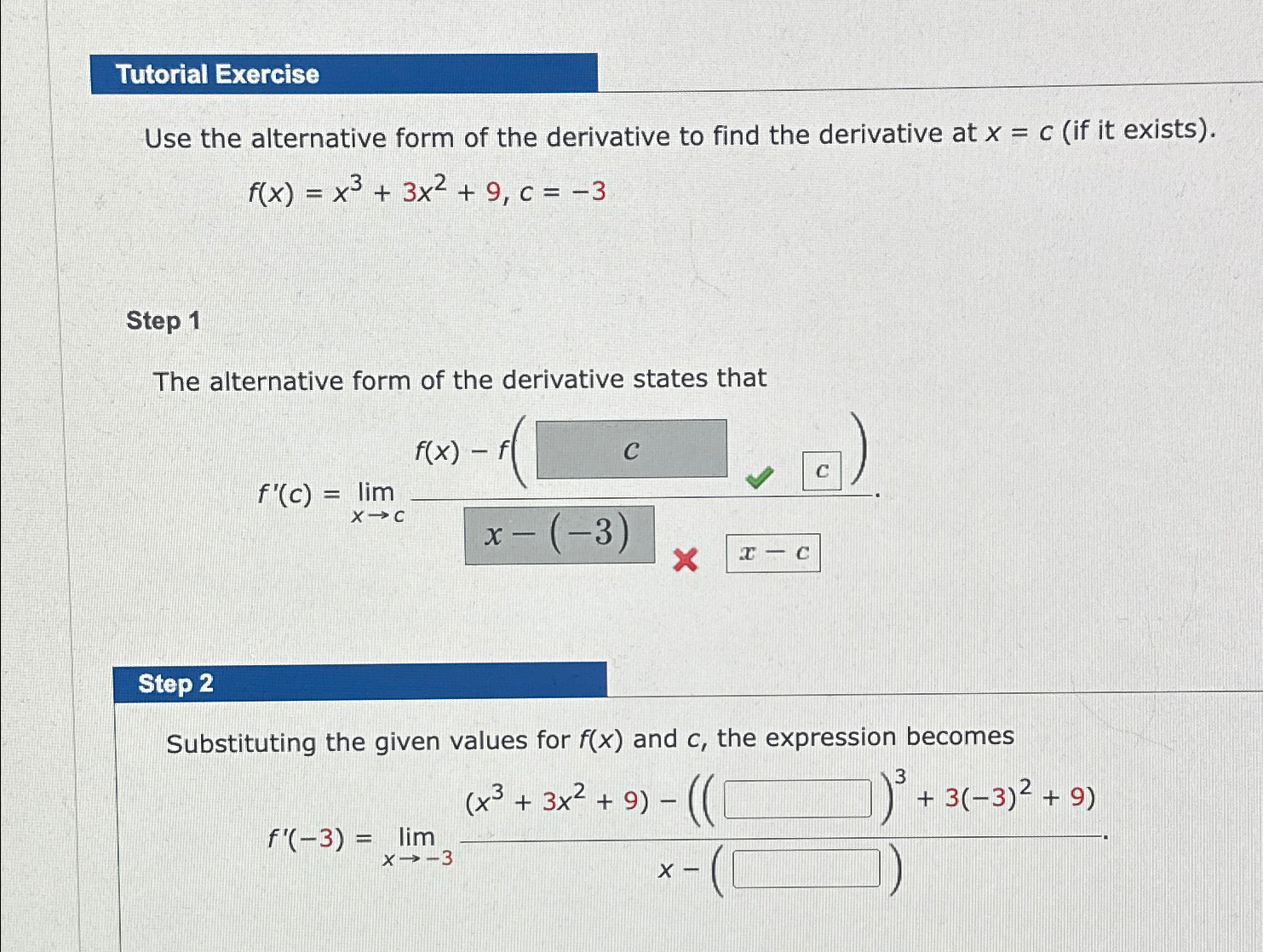 Solved Tutorial ExerciseUse the alternative form of the | Chegg.com