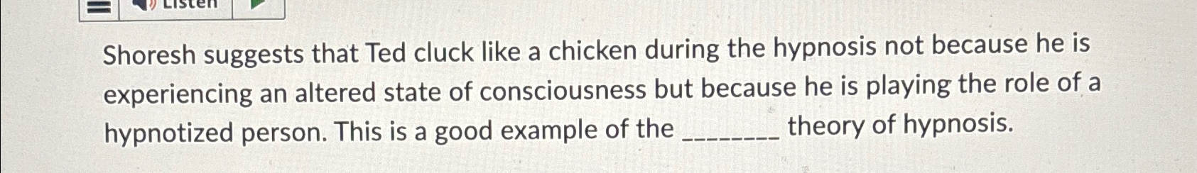 Solved Shoresh suggests that Ted cluck like a chicken during | Chegg.com