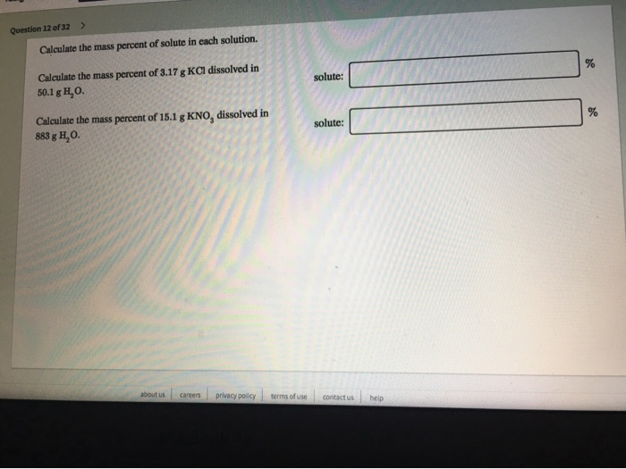 Solved Question 12 of 32 > Calculate the mass percent of | Chegg.com