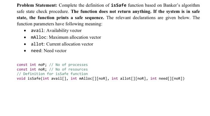 Solved Problem Statement: Complete the definition of isSafe | Chegg.com