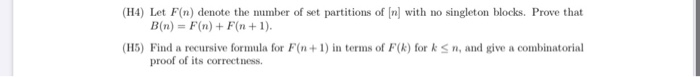 Solved (H4) Let F(n) denote the number of set partitions of | Chegg.com