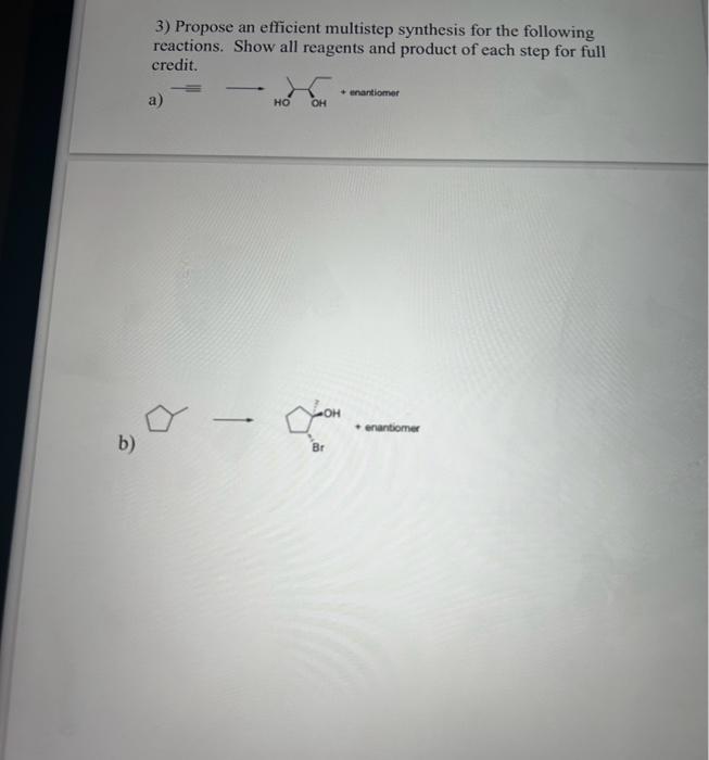 Solved Propose An Efficient Multistep Synthesis For The | Chegg.com