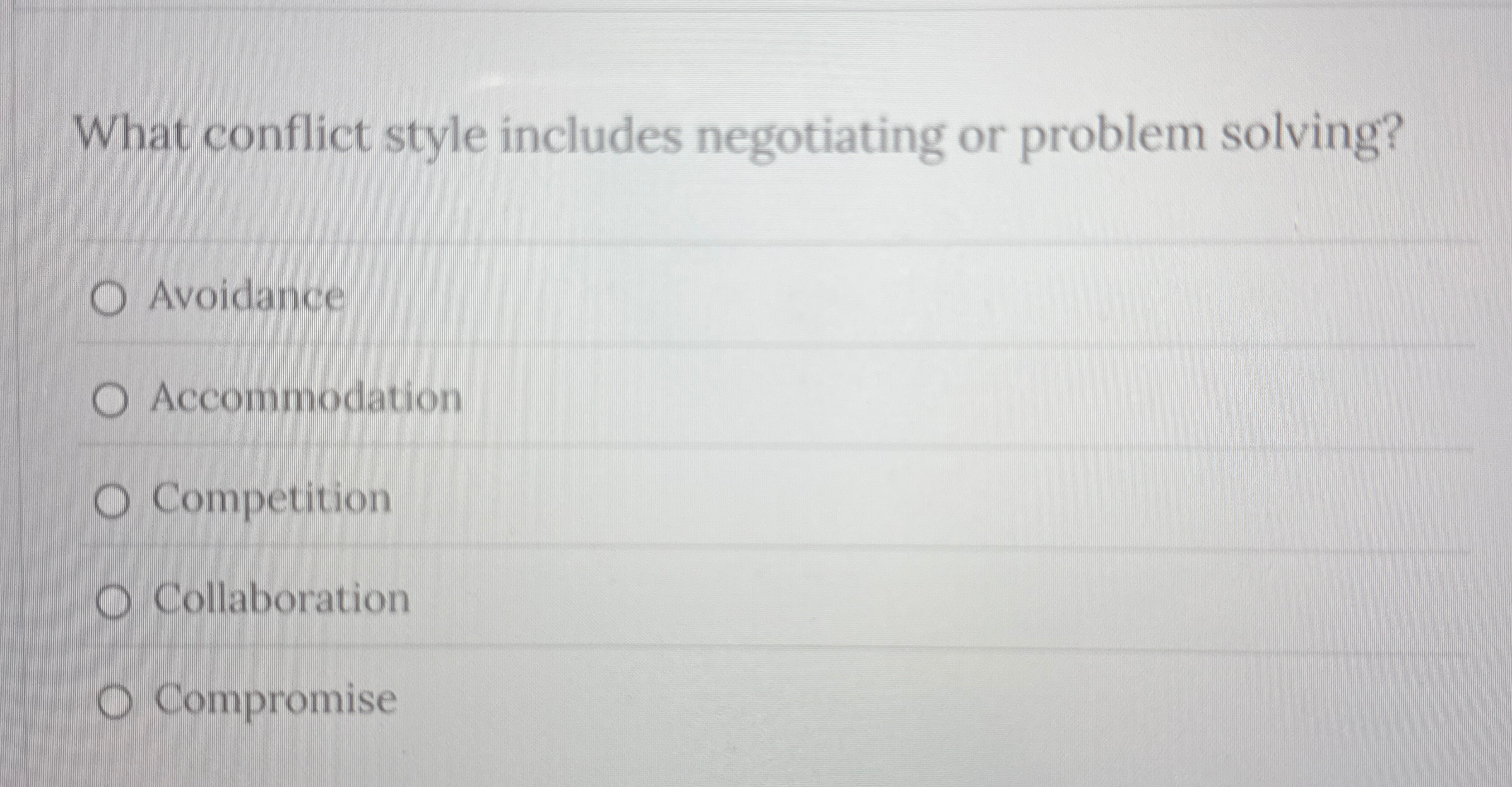 Solved What conflict style includes negotiating or problem | Chegg.com
