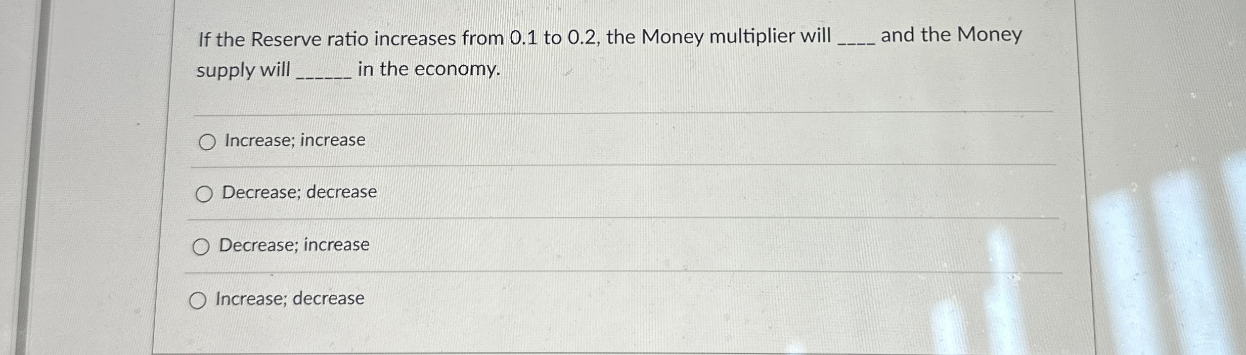 Solved If the Reserve ratio increases from 0.1 ﻿to 0.2 , | Chegg.com