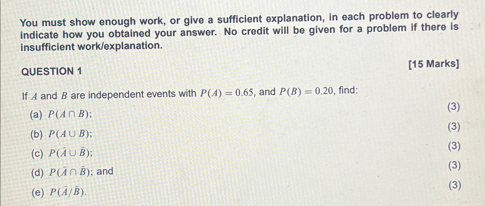 Solved You must show enough work, or give a sufficient | Chegg.com